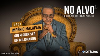 EP 01 - IMPÉRIO MALAFAIA - QUEM QUER SER UM MILIONÁRIO? NO ALVO - 09/05/25