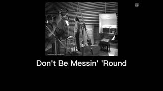 [NEW LEAK] Michael Jackson - Don't Be Messin' 'Round