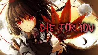 [Nightcore] Die For You - Starset (lyrics)