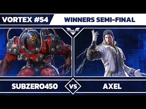 [Vortex #54] SubZero450 vs VMLN | AxEL - Winners Semi-Final - Tekken 7