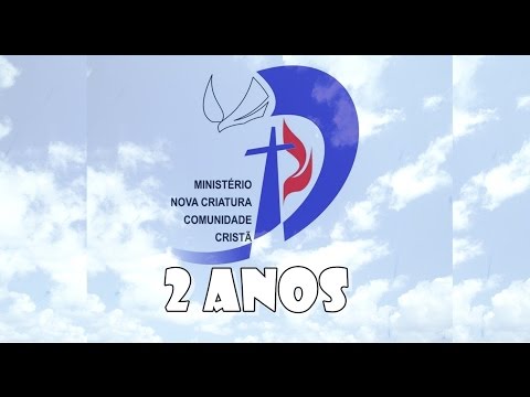 Vai Amanhecer - Ministério Nova Criatura 2 Anos
