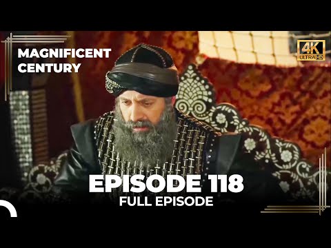 Magnificent Century Episode 118 | English Subtitle (4K)