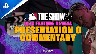 MLB The Show 23 - Jazz Feature Reveal: Presentation Trailer
