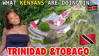 I FOUND THEM! You won’t Believe What Kenyans🇰🇪 are Doing In Trinidad 🇹🇹