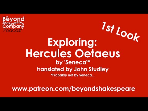 Hercules Oetaeus (Hercules on Mount Oeta) (Seneca's Tenth Tragedy) (Beyond Shakespeare, webcam, 2022)