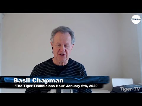 January 6th, The Tiger Technician's Hour with Basil Chapman on TFNN - 2020
