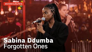Sabina Ddumba - Forgotten Ones / Musikhjälpen 2019