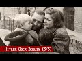 Hitler über Berlin Frontstadt Kapitulation Neubeginn 1944 1946 3 5