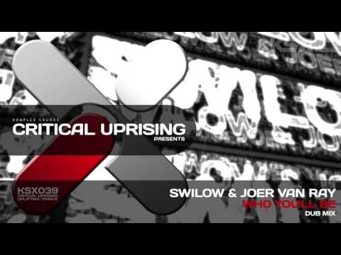 [KSX039] Swilow & Joer Van Ray - Who You'll Be (Dub Mix)