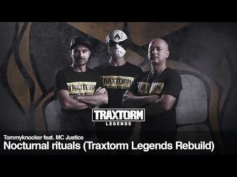 Tommyknocker feat. MC Justice - Nocturnal rituals (Traxtorm Legends Rebuild) (TL001)