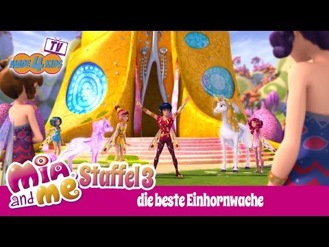 Die beste Einhornwache - Mia and me - Staffel 3