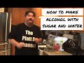 How To Make Alcohol With Sugar And Water