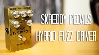 Video thumbnail for Skreddy Pedals - Hybrid Fuzz Driver Pedal Demo by HarryAndAGuitar