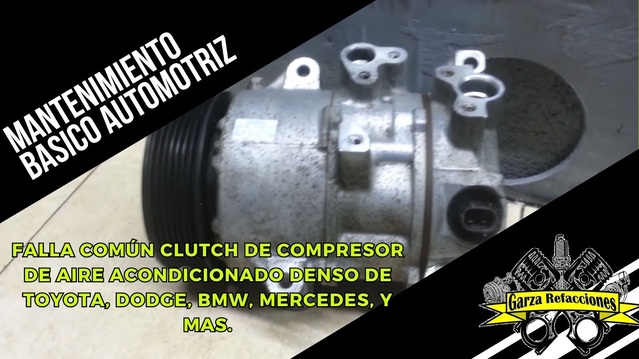 Falla común Clutch de Compresor de aire acondicionado Denso de  Toyota, Dodge, BMW, Mercedes, y mas.