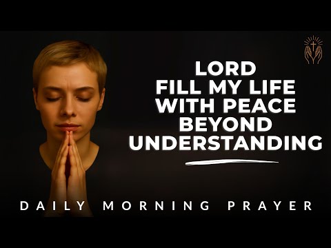 Morning Prayer for Peace and Calm