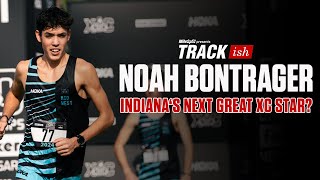 Indiana XC Star Noah Bontrager Chases National Title Like Cole Hocker | Track-Ish