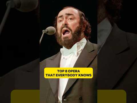 Top 8 opera that everybody knows #music #opera