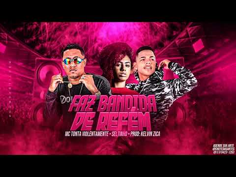 SELTINHO COREANO - MC TONTA - Mc NICK - FAZ BANDIDA DE REFEM - REMIX BREGA FUNK