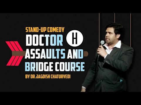 Jagdish Chaturvedi Doctor Assaults and Bridge Course 