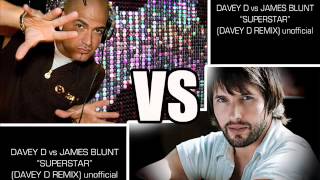 DJ DAVEY D vs JAMES BLUNT 