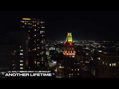 Lil Walt x DMG Dray x Lee Bailey - Another Lifetime (Visualizer)