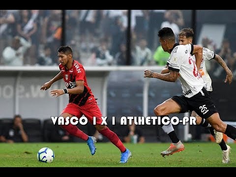 20ª Rodada do Campeonato Brasileiro 2019: Vasco 1 x 1 Athletico-PR (Melhores Momentos)