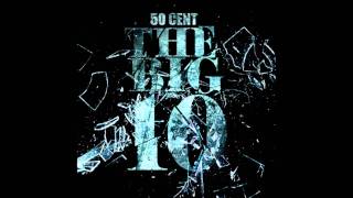 Niggas Be Scheming - 50 Cent ft Kidd Kidd [THE BIG 10]