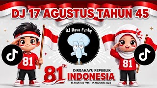 Download lagu DJ 17 AUGUST 1945 FULL INDONESIAN INDEPENDENCE SONG SPECIAL FOR THE 81ST INDONESIAN INDEPENDENCE ... mp3