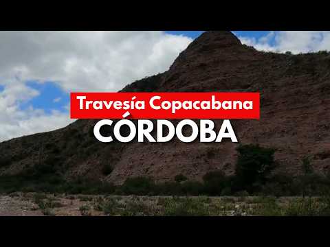 RIO COPACABANA- ISCHILIN- SAN MARCOS SIERRAS (VUELTA POR CORDOBA)
