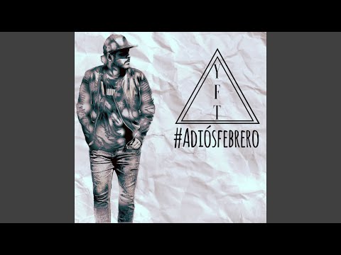 download lagu mp3 mp4 Adios Febrero, download lagu Adios Febrero gratis, unduh video klip Adios Febrero