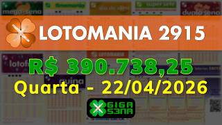 Resultado da Lotomania 2915, Quarta-feira, 22/04/2026