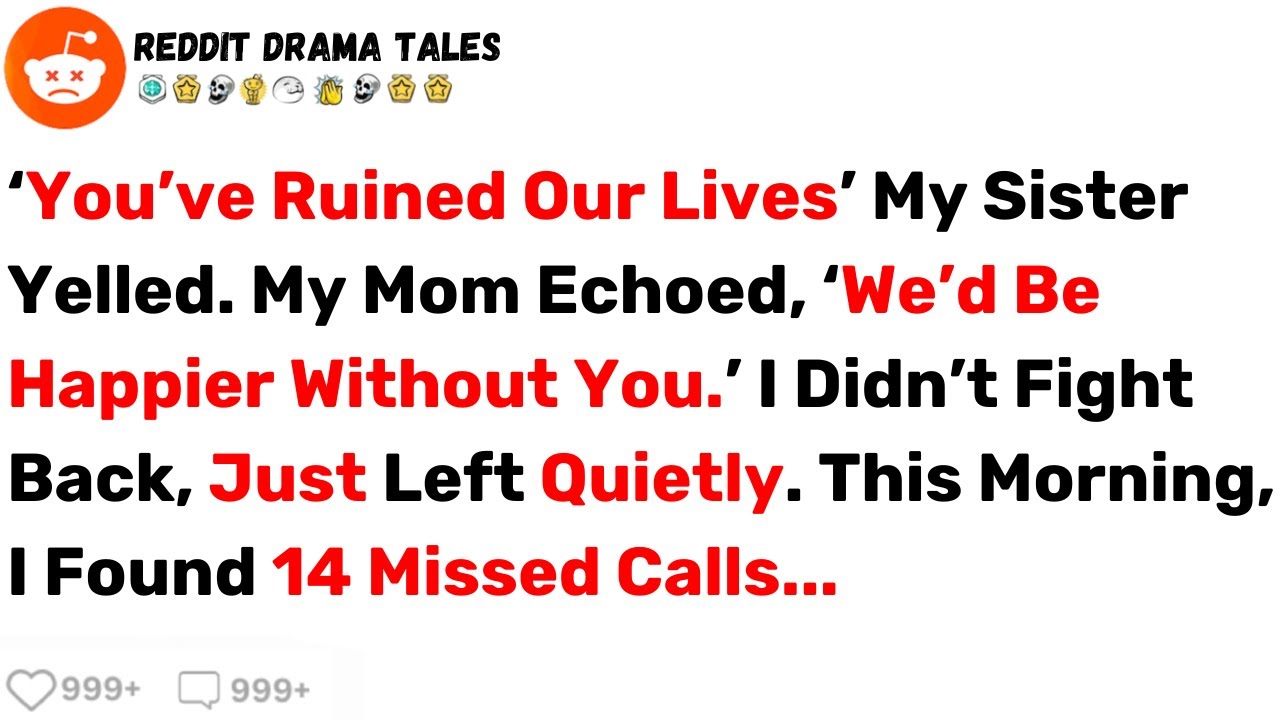 My Family Said I Ruined Their Lives, I Just Left Quietly. This Morning, I... - Best Reddit Stories