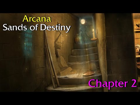 Let's Play - Arcana - Sands of Destiny - Chapter 2