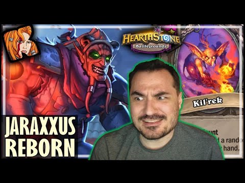 JARAXXUS IS REBORN! - Hearthstone Battlegrounds