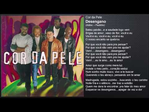 Cor da Pele - Desengano (1996)