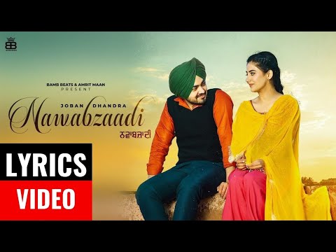 Nawabzaadi Lyrics - Joban DhandraNew Punjabi Songs 2022 - Latest Punjabi Songs 2022 #indialyrics4u