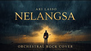 Download lagu Ari Lasso – Nelangsa | Orchestral Rock Cover mp3 Download lagu Ari Lasso – Nelangsa | Orchestral Rock Cover mp3