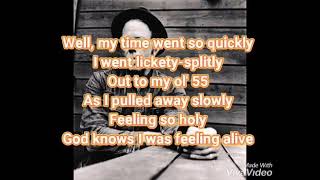 Tom Waits ol&#39; 55 (Lyrics on screen)