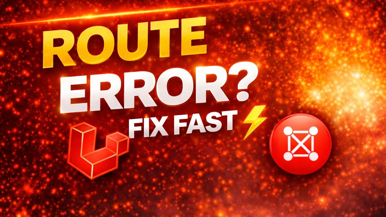 Laravel Route Not Working? Fix It Fast ⚡