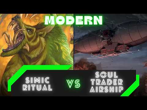 Modern MTG: Simic Ritual vs Soultrader Airship | Magic: The Gathering Gameplay