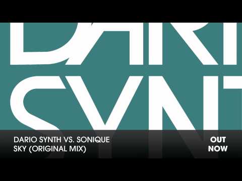 Dario Synth vs. Sonique - Sky (Original Mix)