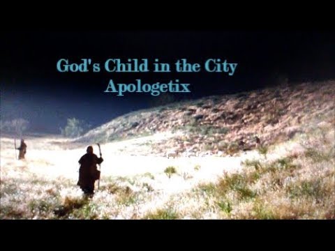 ApologetiX , Gods Child in the City