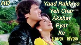 Download lagu Yaad Rakhiyo Yeh Char Akshar Pyar Ke || [ Slowed   Reverd ] || #hindisong mp3
