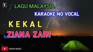 Download lagu KEKAL ( KARAOKE ) ZIANA ZAIN - LAGU MALAYSIA NO VOCAL mp3