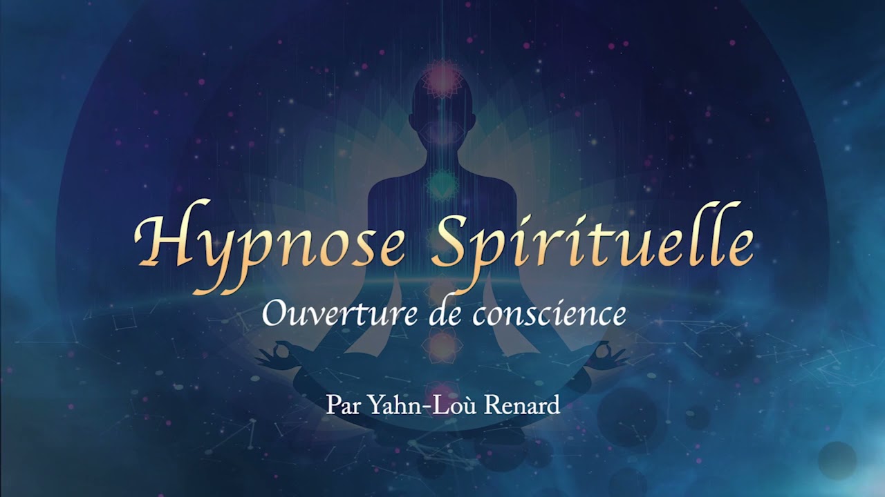 Hypnose spirituelle - Expansion du champ de conscience - (Méditation guidée, relaxation)