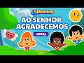 AO SENHOR AGRADECEMOS Em LIBRAS 3PALAVRINHAS VOLUME 1