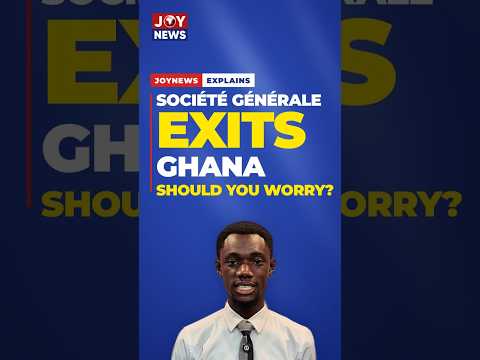 Société générale exits Ghana, should you worry?