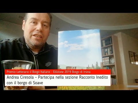 Andrea Ciresola per Soave - Premio Letterario il Borgo Italiano 2019
