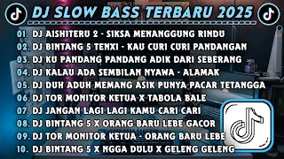 Download lagu DJ SLOWBASS TERBARU 2025 || DJ AISHITERU 2 - SIKSA MENANGGUNG RINDU || DJ BINTANG 5 TENXI VIRAL  mp3