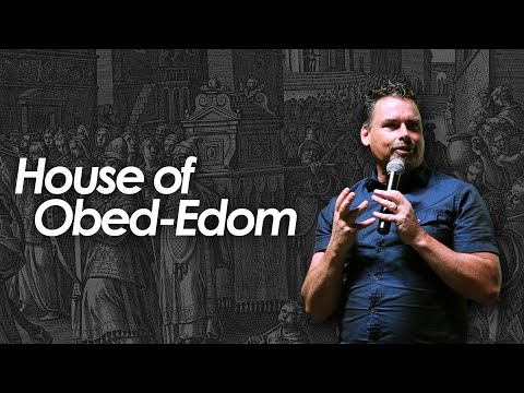House of Obed-Edom | Pastor Chris Monaghan